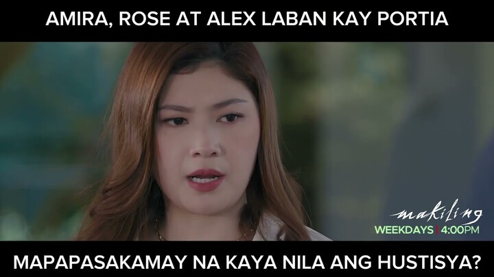 Amira, Rose at Alex laban kay Portia! (shorts) | Makiling
