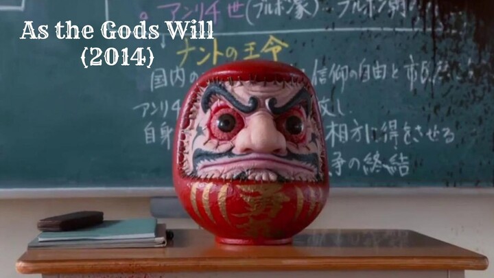 As the Gods Will (2014)