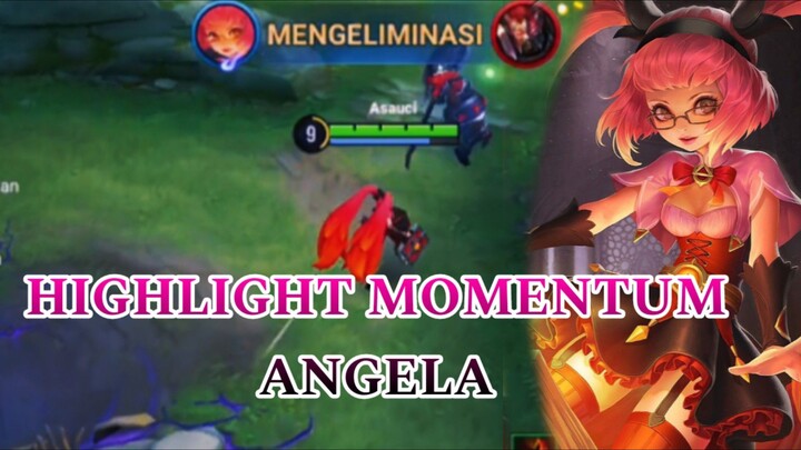 HIGHLIGHT MOMENTUM ANGELA