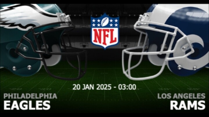 NFL2024-24 รอบดิวิชั่นเพลย์ออฟ คู่4 ฟิลาเดลเฟียอีเกิ้ล VS แอลเอแรมส์ อเมริกันฟุตบอล บรรยายไทย