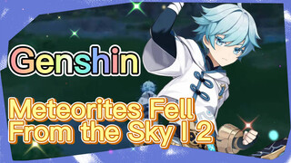 Meteorites Fell From the Sky I 2