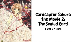 Cardcaptor Sakura the Movie 2: The Sealed Card