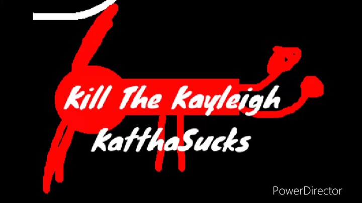 Free Disliked Game: Kill The Kayleigh - By KatthaSucks