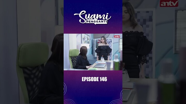 Kenapa Sih Celine?!  I Suami Pengganti Eps146 #antv #antvofficial #shorts