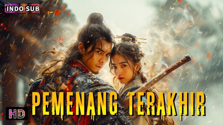 Pemenang Terakhir 丨 Seni Bela Diri, Drama dan Fantasi | Bioskop Tiongkok Terjemahan Indonesia