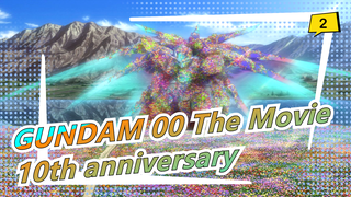 [GUNDAM 00 The Movie /A wakening of the Trailblazer]10th anniversary music video_2