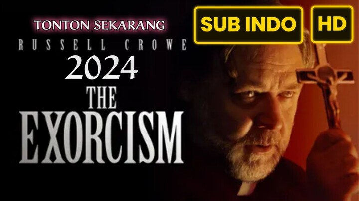 The Exorcism 2024 SUB INDO