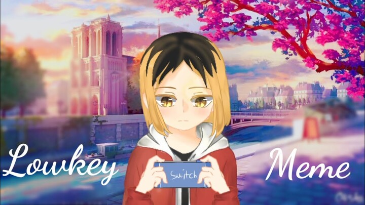 Lowkey meme || Art /ft.Kenma&Nekoma