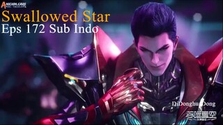 Swallowed Star Eps 172 Sub Indo