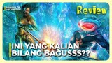 Review AQUAMAN AND THE LOST KINGDOM | berantakan tapi masih menyenangkan!! Kang Galon DCU