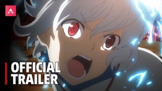 DANMACHI SEASON 4 - Official Trailer 3