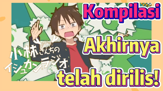 [Miss Kobayashi's Dragon Maid] Kompilasi |  Akhirnya telah dirilis!