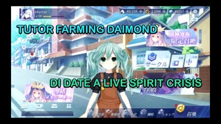 Bahas Tuntas Cara Farming Daimond Di DALSC - Date a Live Spirit Crisis Indonesia