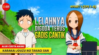 KETIKA DIISENGIN GADIS CANTIK YG DUDUK DI SEBELAHMU - ALUR CERITA ANIME KARAKAI JOUZU NO TAKAGI SAN