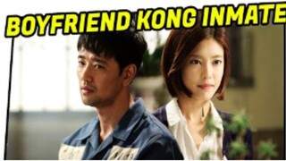 Ang BoyFreind Kong Inmate (Tagalog Dub)
