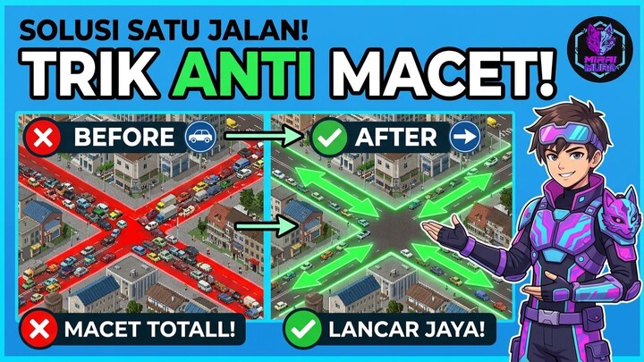 "Trik Jalan Satu Arah Ampuh Atasi Macet! Tips City Builder Wajib Coba"