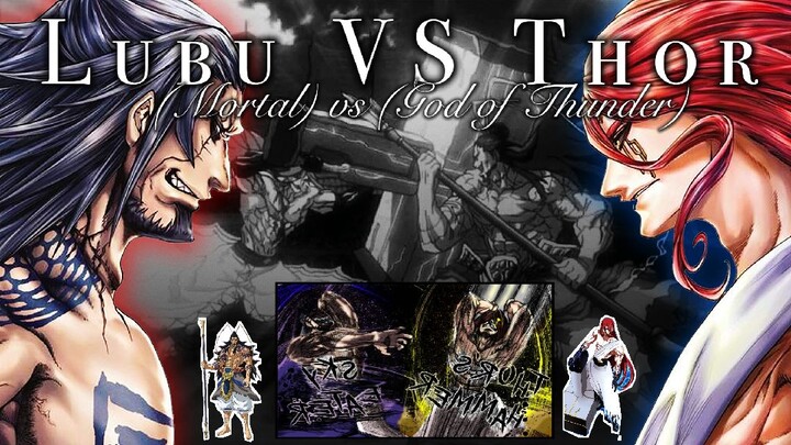 LUBU VS THOR (Mga Mortal laban sa mga diyos).