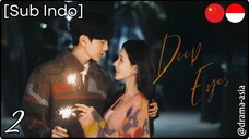 [Sub Indo] Deep Affection Eyes – Eps. 02 (2025)