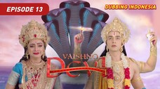 Vaishno Devi Episode 13 Bahasa Indonesia