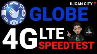 GLOBE SPEEDTEST | 4G LTE CONNECTION | ILIGAN CITY