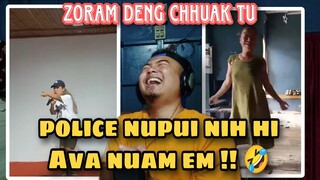 🤣 "  Police Nupui Nih hi ava nuam em " Zoram Deng Chhuak tu ? 🤣 | REACTION !!