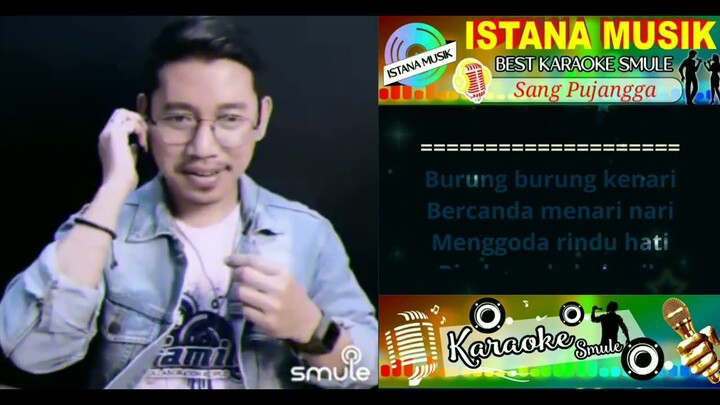 Sang Pujangga - Karaoke Smule Duet Cowok