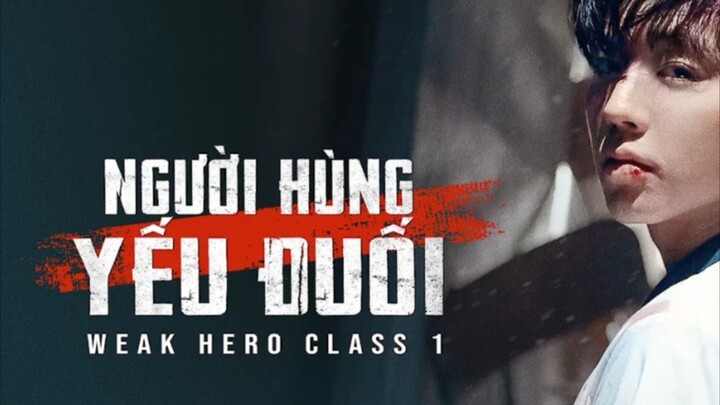 Người hùng yếu đuối ss1| Tập 4 [Vietsub]