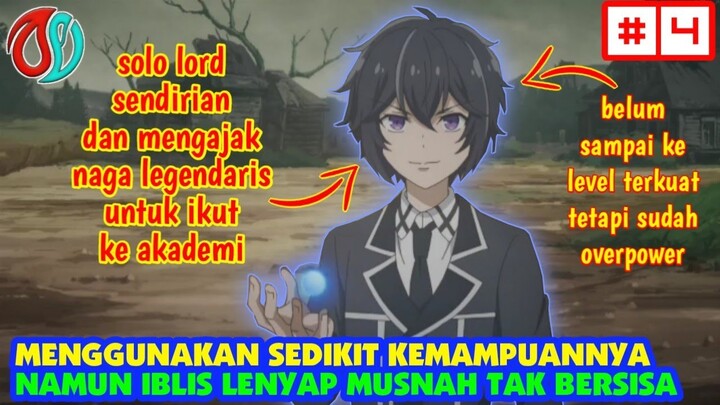 KALAHKAN IBLIS TERKUAT DENGAN SEDIKIT KEKUATAN OVERPOWERNYA,BAWA NAGA LEGENDARIS - alur cerita anime