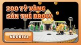 200 Tỷ Vàng Quay Thẻ Sưu Tầm Broly - Ngọc Rồng Real