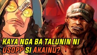 POSIBLE NGA BA NA MATALO NI USOPP SI AKAINU? | ONE PIECE