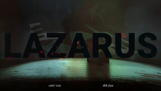 Lazarus (4K UHD/ AMV Lazarus)