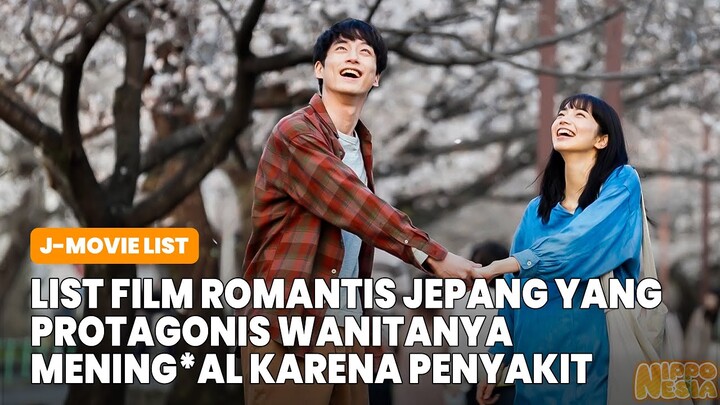 FILM JEPANG ROMANTIS YANG PROTAGONIS WANITANYA MENING**L KARENA PENYAKIT