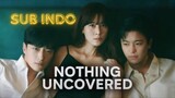 Eps. 3 Nothing Uncovered (2024) Sub Indo DRAKOR