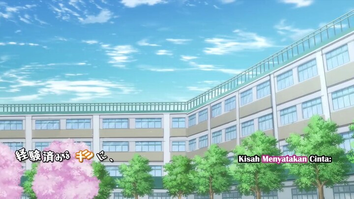 Keiken Zumi na Kimi to, Keiken Zero na Ore ga, Otsukiai Suru Hanashi Episode 1 Sub indo