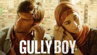 Gully Boy   (Movie)