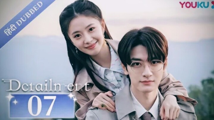 Derailment |EP 07|Hindi Dubbed | Do Duniya Ek Pyaar 💔✨ | Chinese Romantic Mystery Drama