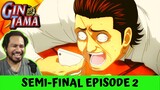 I WATCHED THE 2nd EPISODE FIRST, MY BAD! | Gintama: The Semi-Final Episode 2 [REACTION]