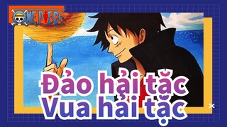 [Đảo hải tặc] Luffy sẽ là vua hải tặc