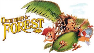 Once Upon a Forest 1993 - Watch Full Movie For Free: Link In Description