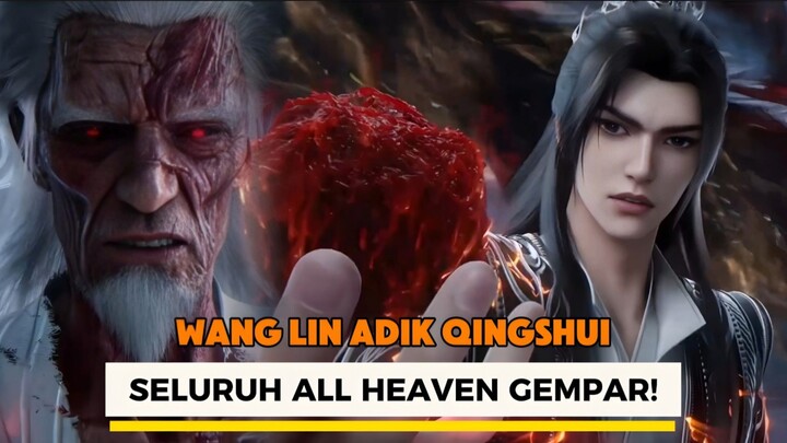 Reaksi All Heaven Saat Tahu Wang Lin Adik Seperguruan Qingshui! | Renegade Immortal