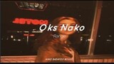 Range - Oks Nako (LyricsVideo) (yeah okay nako ron nga okay naka)