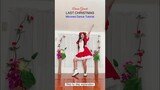 Ariana Grande | LAST CHRISTMAS | Dance Tutorial