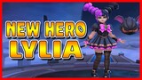 NEW HERO LYLIA IS HERE 🟢 MLBB