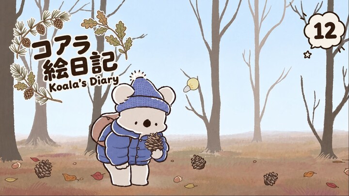 Koala’s Dia - Nhật Ký Của Koala 🐨 Tập 12 (vietsub)