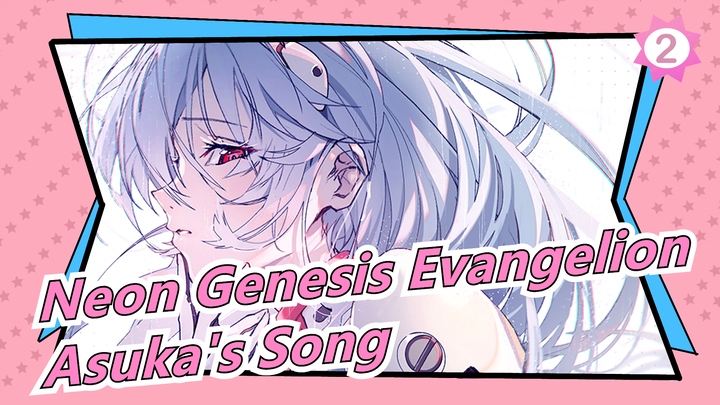 [Neon Genesis Evangelion] Asuka's Touching Song - Kare to kanojo no sonetto_2