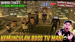 NEW EPISODE! KEMUNCULAN TV MAN MECHA BOSS TERKUAT UNTUK MELAWAN SEMUA BOSS SKIBIDI TOILET