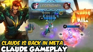 CLAUDE IS BACK IN META | CLAUDE GAMEPLAY | MOBILE LEGENDS