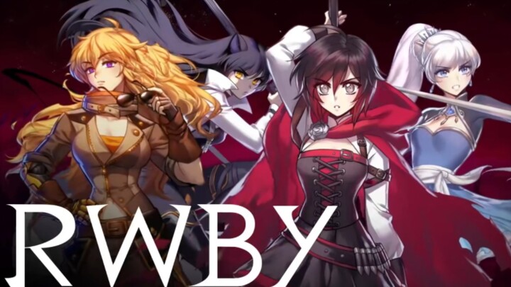 【RWBY】我们正是我所期望的样子（燃向剪辑）