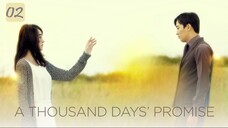 A Thousand Days' Promise E2 | English Subtitle | Romance, Melodrama | Korean Drama
