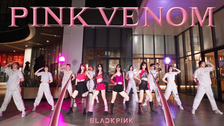 [KPOP IN PUBLIC] BLACKPINK - PINK VENOM | DANCE COVER BY C.A.C FROM VIETNAM